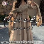 Is Qissay Se Anjaan Thay Hum by Asma Khalid Farooq