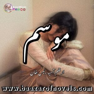 Mausam by Aasiya Raees Khan