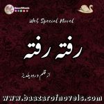 Rafta Rafta by Vardah Yildiz